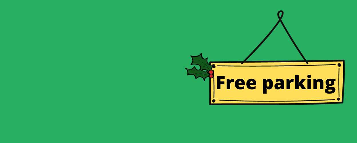 Free parking banner on a green background with a sign with holly on it that says free parking.