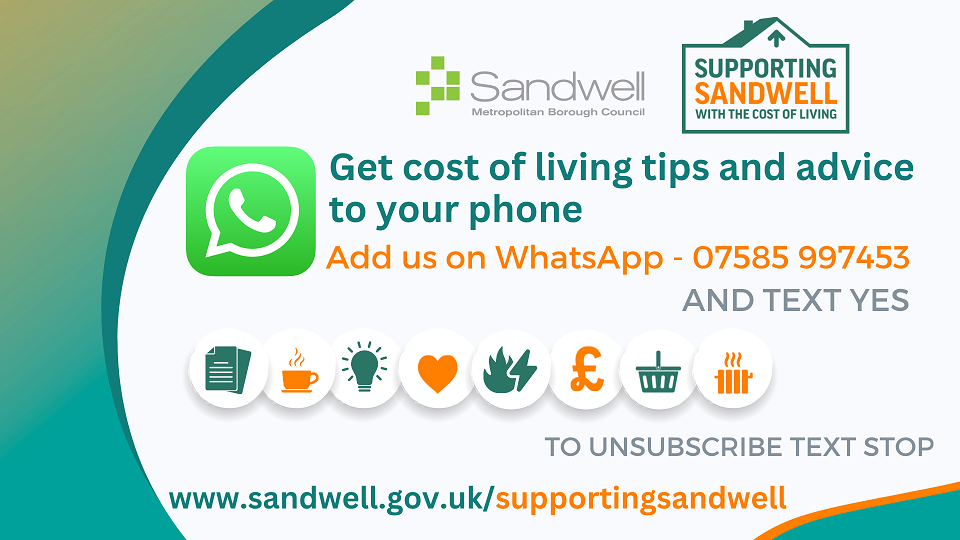 Get cost of living tips and advice to your phone add Supporting Sandwell to your Whatsapp