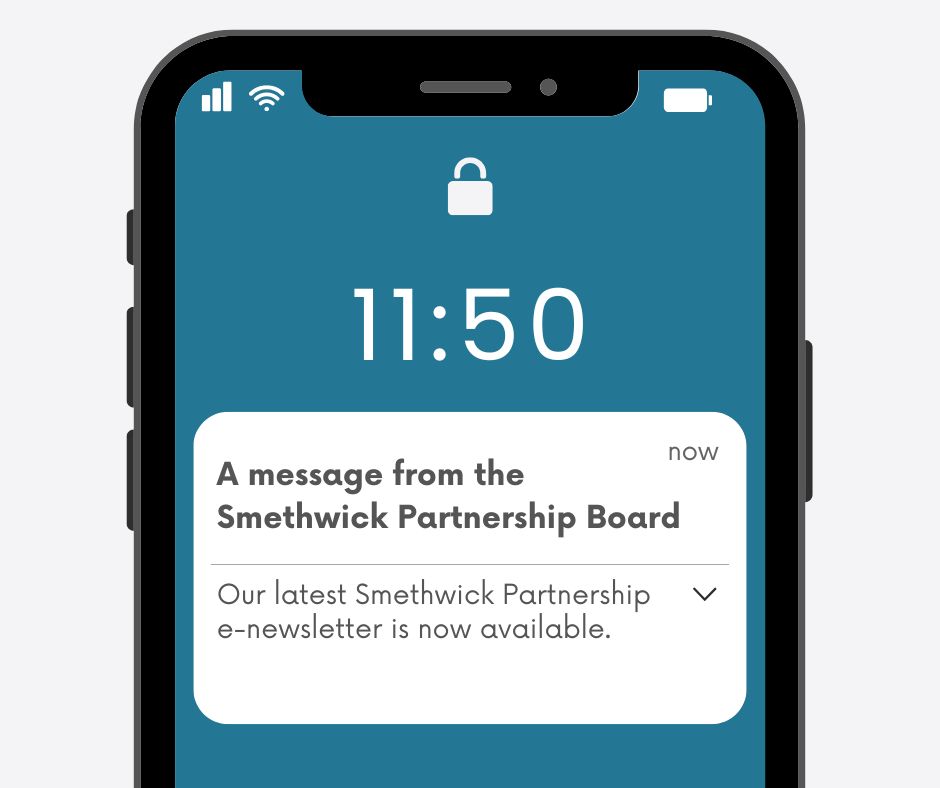 Mobile phone with notification from the Smethwick Partnership Board