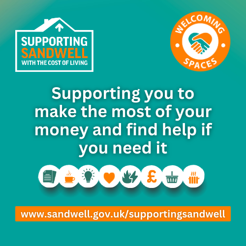 Supporting Sandwell with the cost of living - supporting you to make the most of your money and find help if you need it