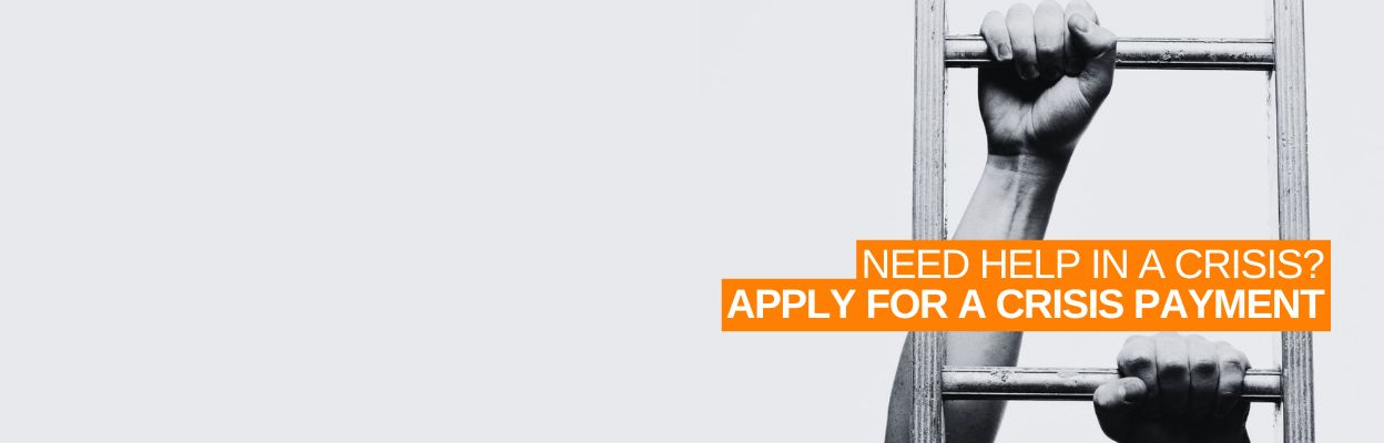Image of hands climbing a ladder and the textNEED HELP IN A CRISIS? APPLY FOR A CRISIS PAYMENT