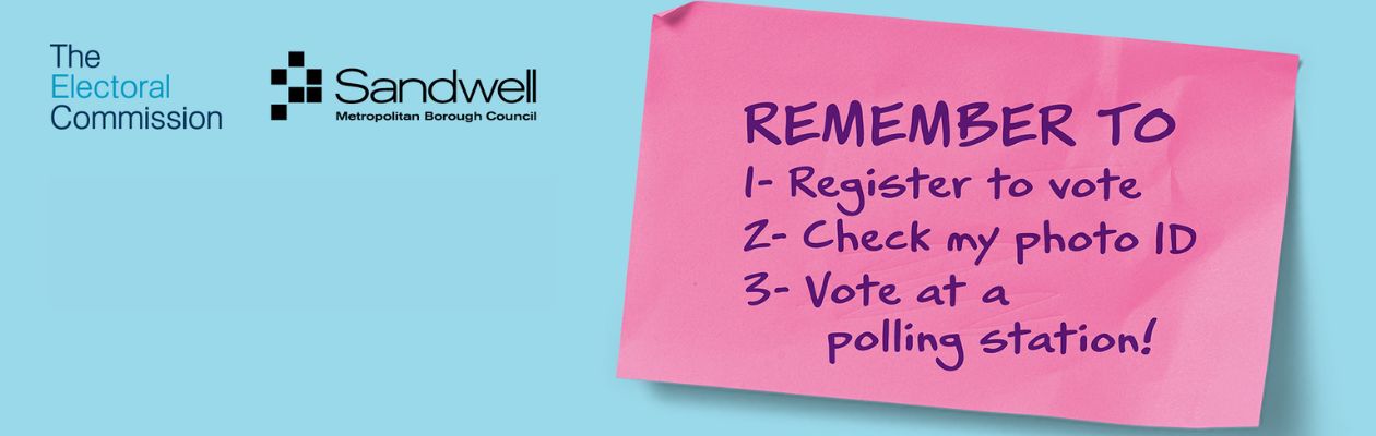 Remember: Register to vote Check photo ID Vote at a polling station
